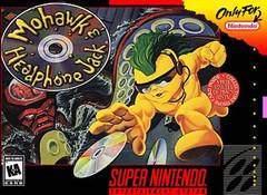 Mohawk and Headphone Jack - Super Nintendo